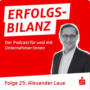 Erfolgsbilanz Episode 25: Alexander Laue
